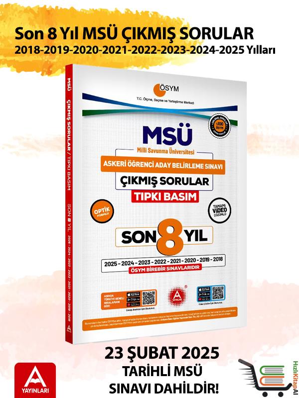 Son 8 yıl MSÜ Çıkmış Sorular-2025-2024-2023-2022-2021-2020-2019-2018 Yılları