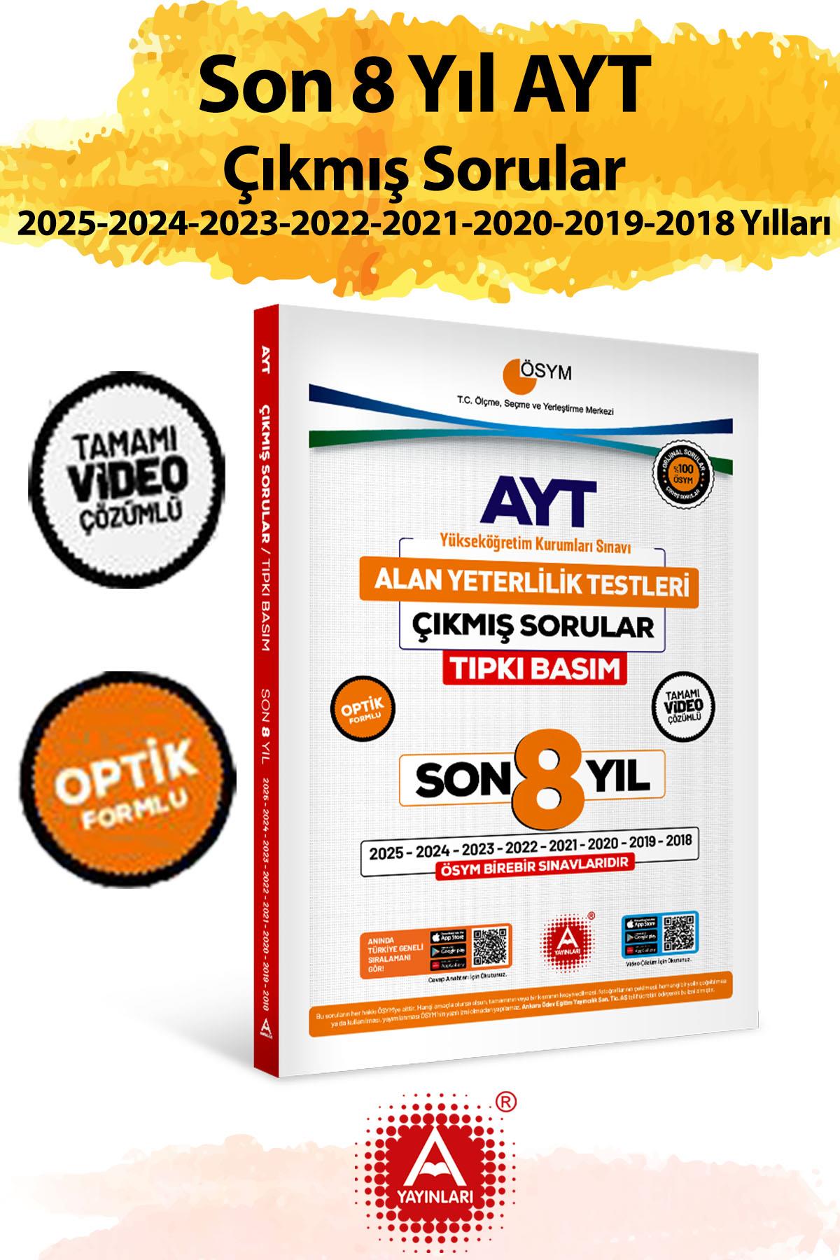 Son 8 yıl AYT Çıkmış Sorular-Tıpkı Basım-Bire Bir ÖSYM-Tamamı Video Çözümlü