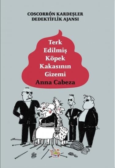 Yağmur Coscorron Kardeşler Dedektiflik Ajansı 1:Terk Edilmiş Köpek Kakasının Gizemi