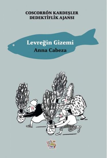 Yağmur Coscorron Kardeşler Dedektiflik Ajansı 2:Levreğin Gizemi