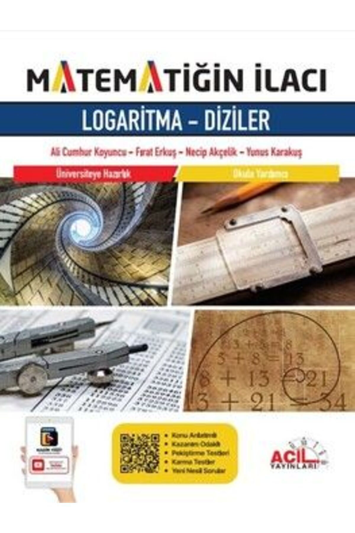 Acil Matematiğin İlacı Logaritma Diziler