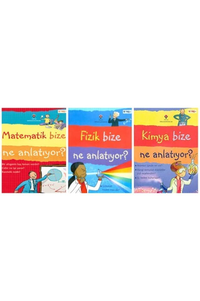 Tübitak Matematik-fizik-kimya Bize Ne Anlatıyor Serisi 12+ Yaş 3 Kitap