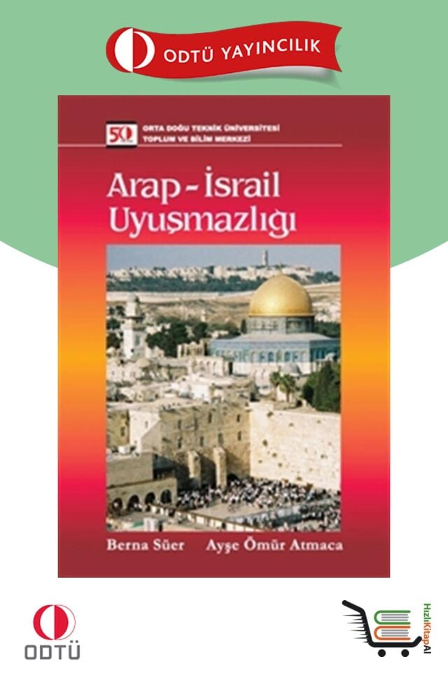 ODTÜ Arap İsrail Uyuşmazlığı