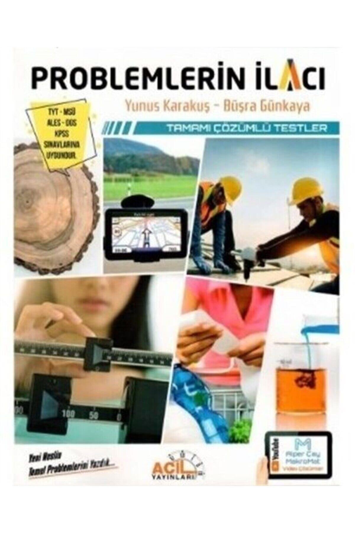 Acil Yayınları Problemlerin Ilacı Tamamı Çözümlü Testler