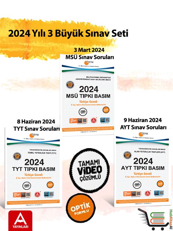 2024 yılı 3 Büyük Sınav AYT-TYT ve MSÜ Çıkmış Sorular 2024 Tıpkı Basımlar