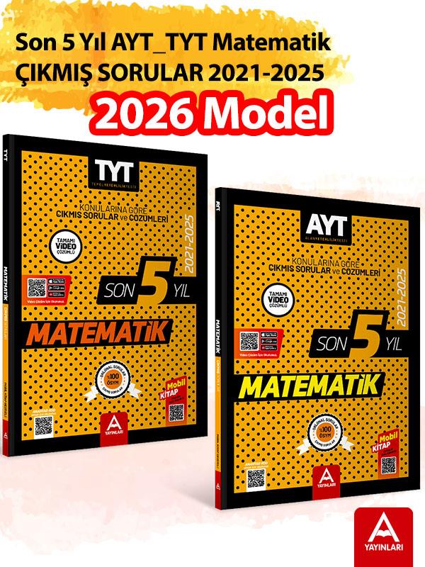 2026 TYT-AYT Son 5 Yıl Matematik Çıkmış Sorular Seti Konu-Konu Sırlanmış 2021-2025