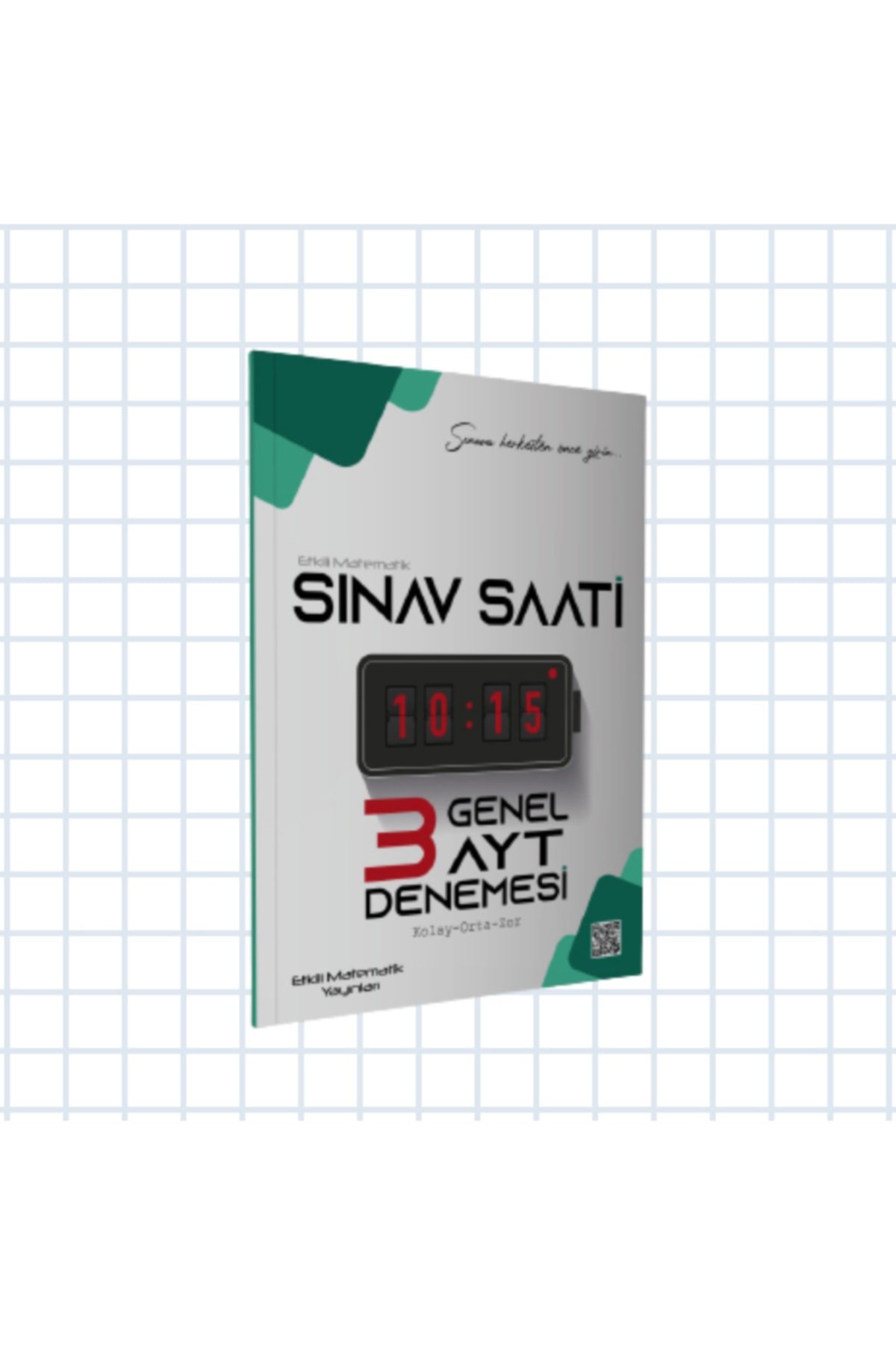 Etkili Matematik Sınav Saati Ayt Genel Denemesi