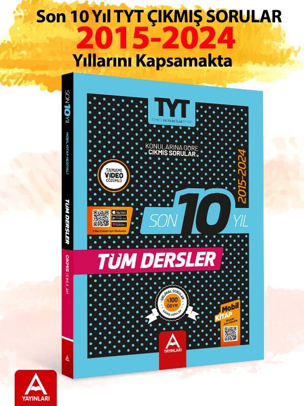 TYT Son 10 Yıl Çıkmış Sorular 2015-2024