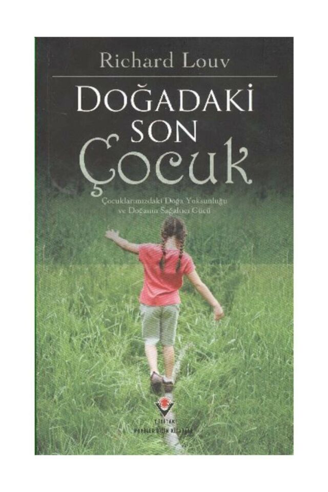 Tübitak-DOĞADAKİ SON ÇOCUK