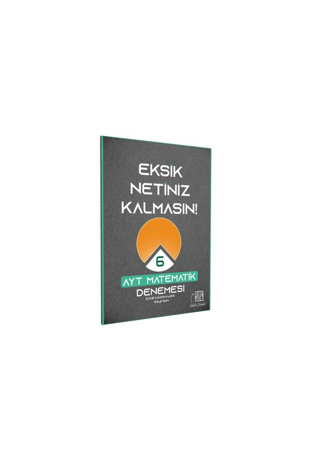 Etkili Matematik AYT Eksik Netiniz Kalmasın Matematik Denemesi