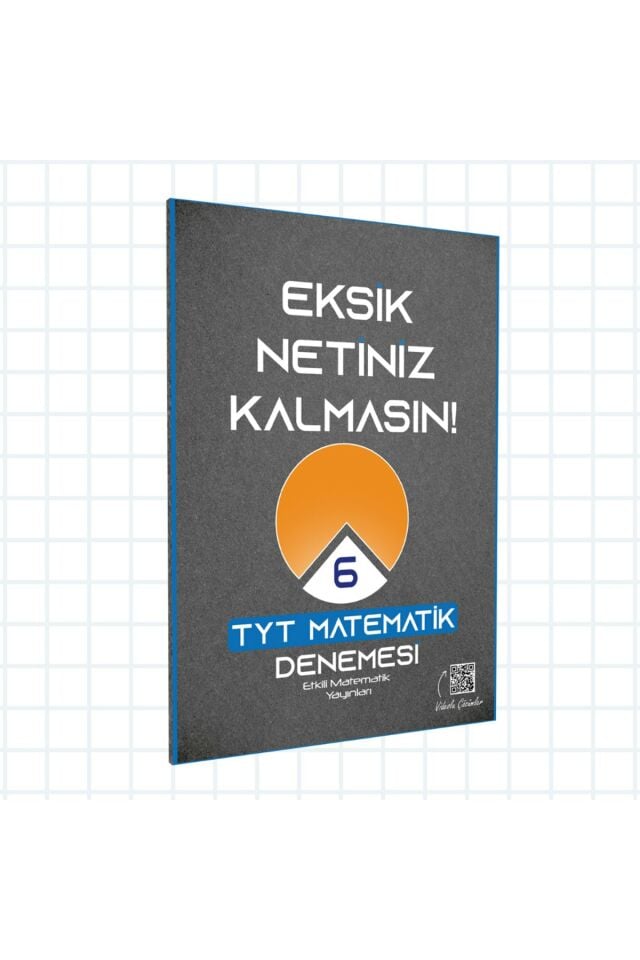 Etkili Matematik TYT Eksik Netiniz Kalmasın Matematik Denemesi