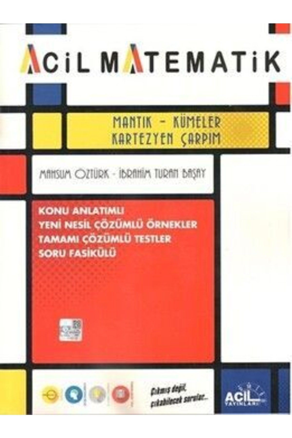 Acil Mantık Kümeler Kartezyen Çarpım Konu Anlatımlı Soru Fasikülü 2023