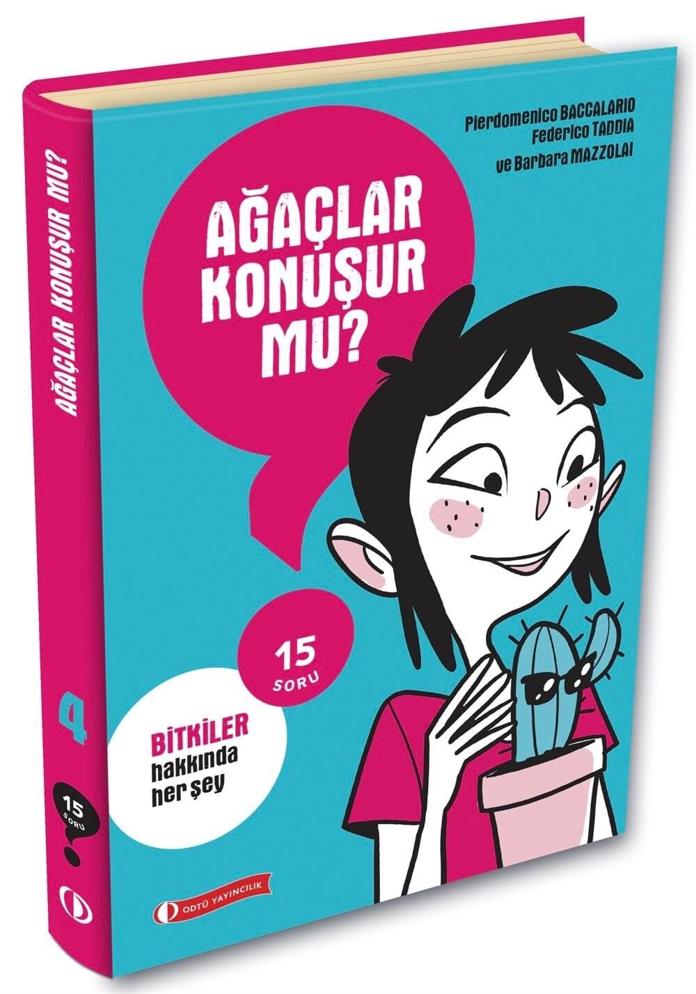 ODTÜ 15 Soru Serisi - Ağaçlar Konuşur mu?