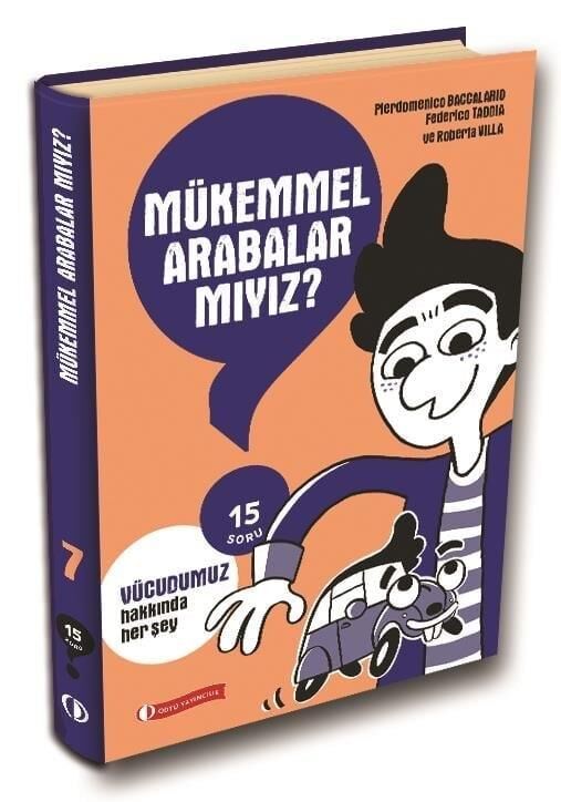 ODTÜ 15 Soru Serisi - Mükemmel Arabalar Mıyız?